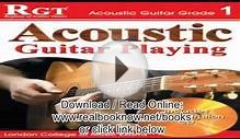 RGT Acoustic Guitar Playing Grade 1 RGT Guitar Lessons PDF